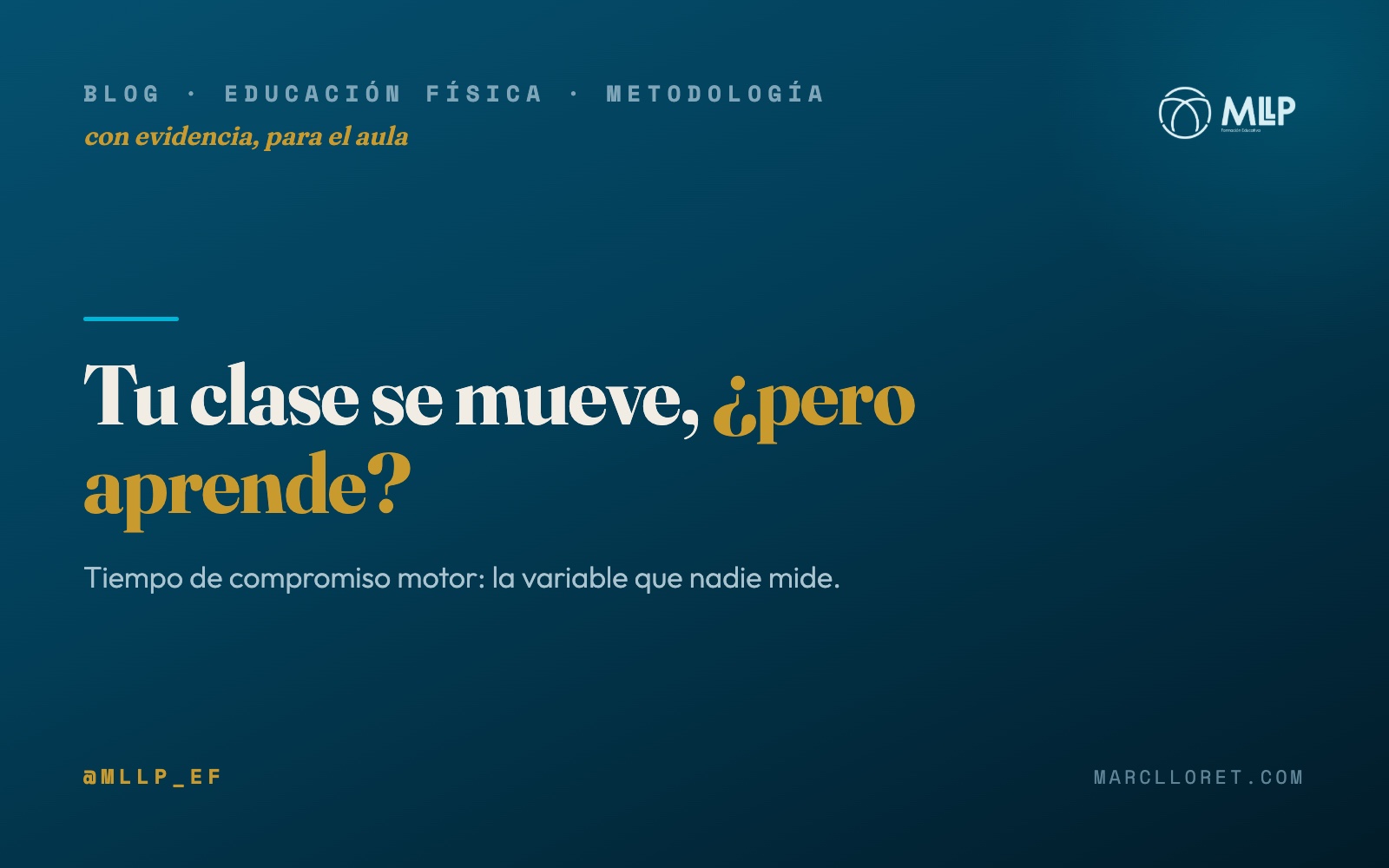 Tu clase se mueve, ¿pero aprende?